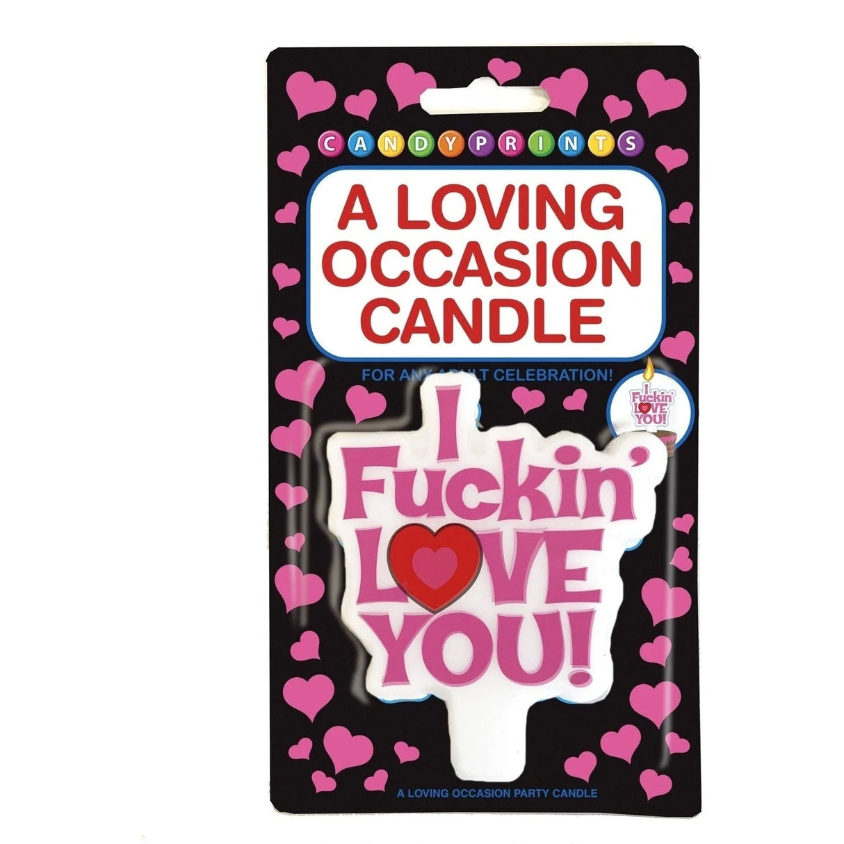 “I Fuckin’ Love You” Candle